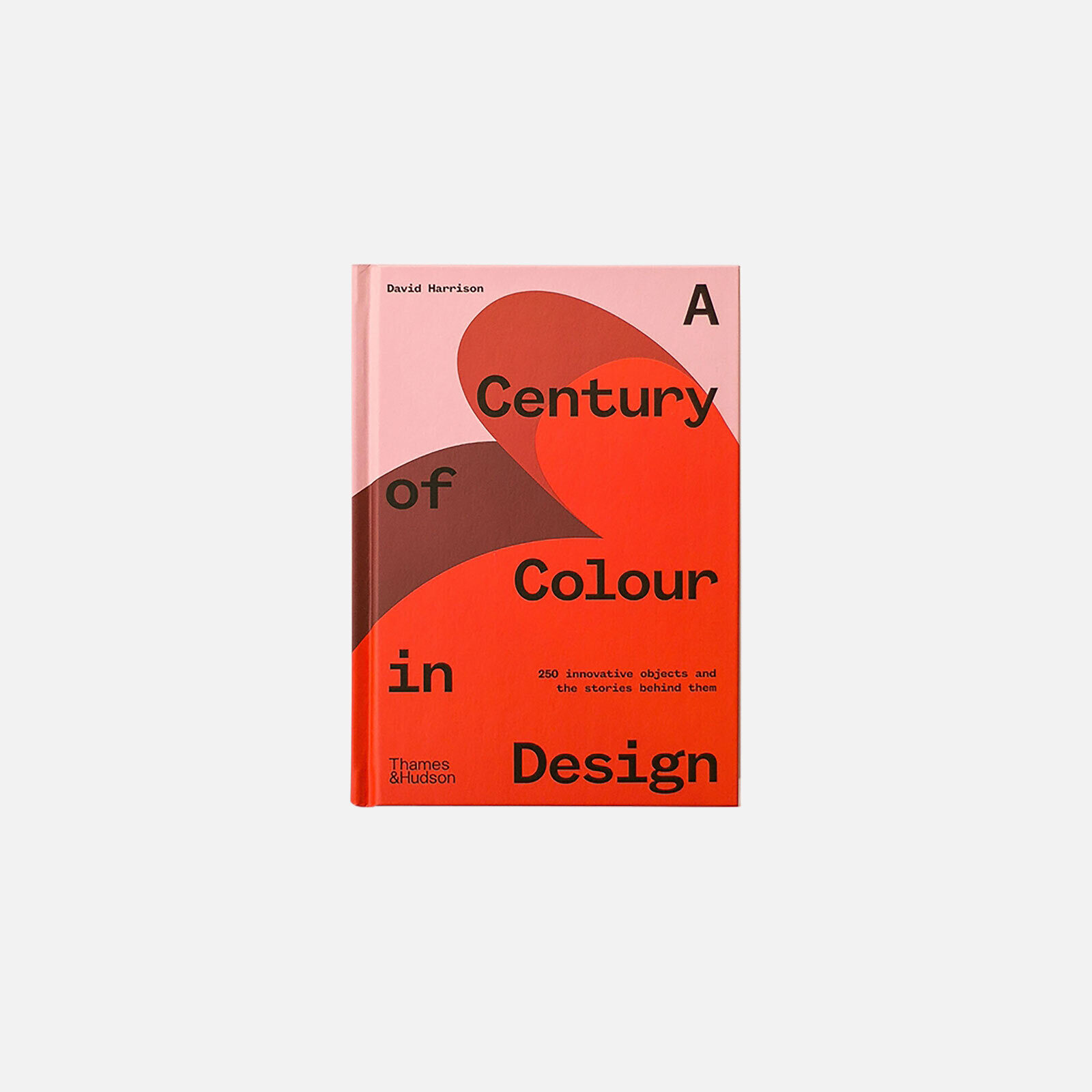 A Century of Colour in Design David Harrison